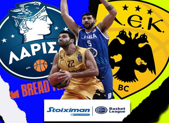 Basket League: To preview του Λάρισα- ΑΕΚ